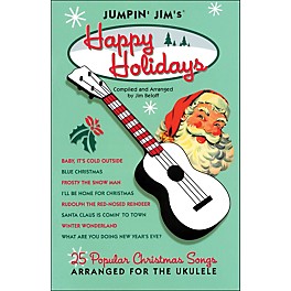 Hal Leonard Jumpin' Jim's Happy Holidays Uke Songbook