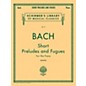 G. Schirmer Short Preludes And Fugues for The Piano Vol 15 By Bach thumbnail