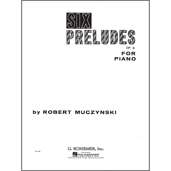 G. Schirmer Six Preludes Op 6 for Piano By Muczynski