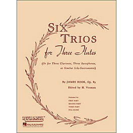 Hal Leonard Six Trios for Three Flutes Third Part Op 83