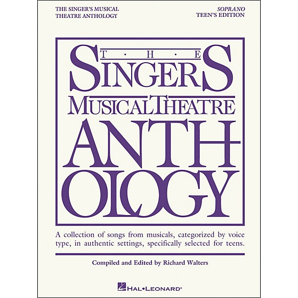Hal Leonard Singer's Musical Theatre Anthology Teen's Edition Soprano