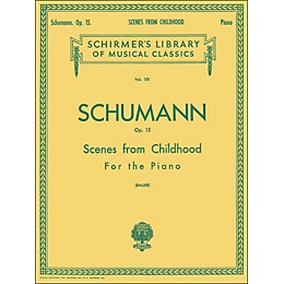G. Schirmer Scenes From Childhood Op 15 - Piano By Schumann