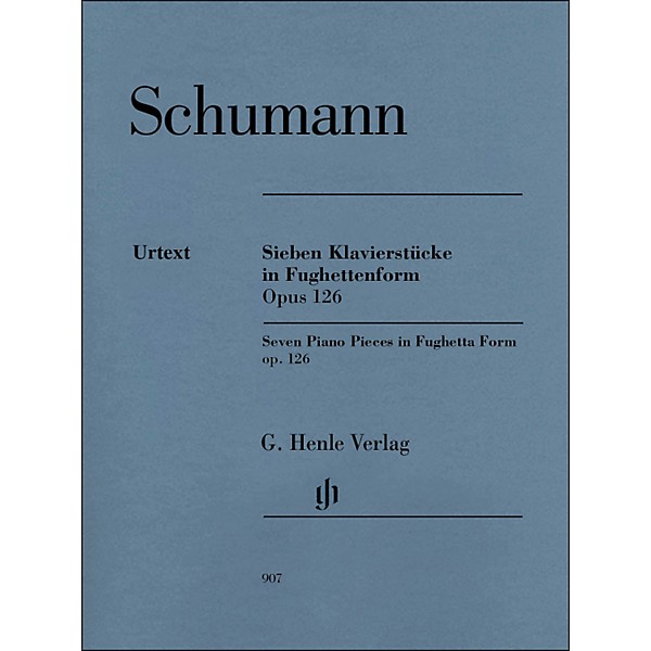 G. Henle Verlag Seven Piano Pieces In Fughetta form Op. 126 By Schumann / Herttrich