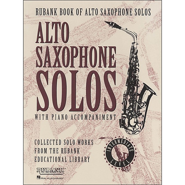 Hal Leonard Rubank Book Of Alto Saxophone Solos with Piano Accompaniment - Intermediate Level