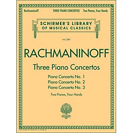 G. Schirmer Three Piano Concertos - Concerto Nos. 1 2 3 - 2 Pianos/4 Hands By Rachmaninoff