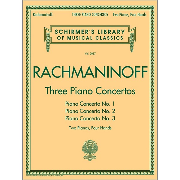 G. Schirmer Three Piano Concertos - Concerto Nos. 1 2 3 - 2 Pianos/4 Hands By Rachmaninoff