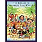 Music Sales The Library Of Children's Song Classics thumbnail
