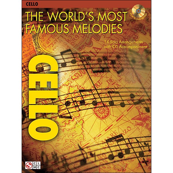 Cherry Lane The World's Most Famous Melodies for Cello Book/CD