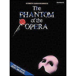 Hal Leonard the Phantom Of The Opera for Trombone