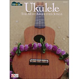 Cherry Lane Ukulele: The Most Requested Songs