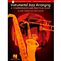 Hal Leonard Instrumental Jazz Arranging: A Comprehensive And Practical Guide Book/2CD Pack thumbnail