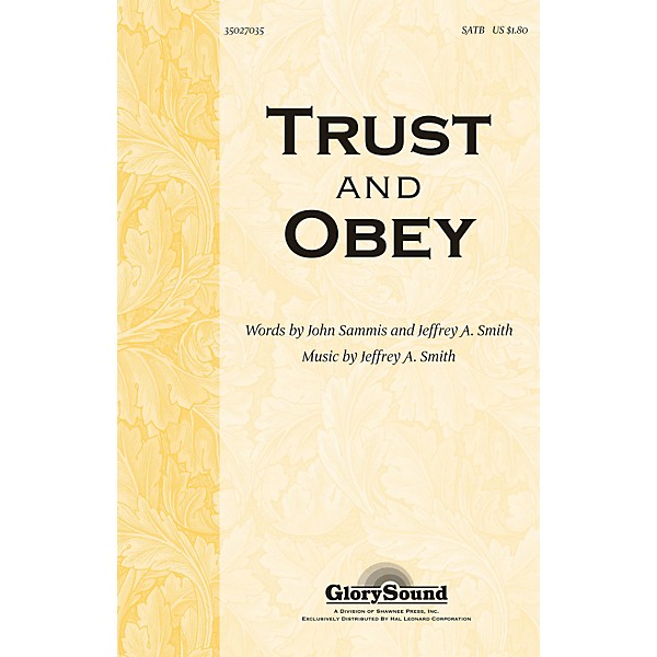 Hal Leonard Trust And Obey SATB