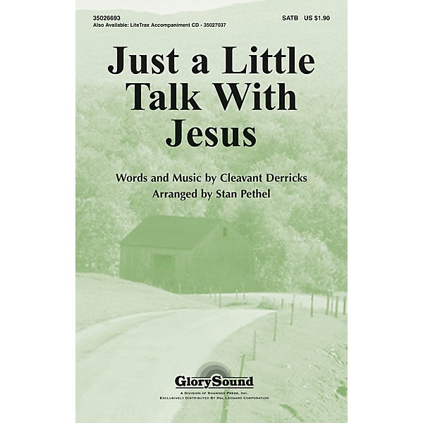Hal Leonard Just A Little Talk With Jesus SATB