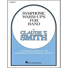 Hal Leonard Symphonic Warm-Ups For Band For B Flat Clarinet 2