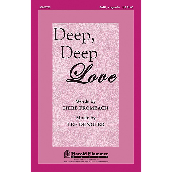 Hal Leonard Deep, Deep Love SATB