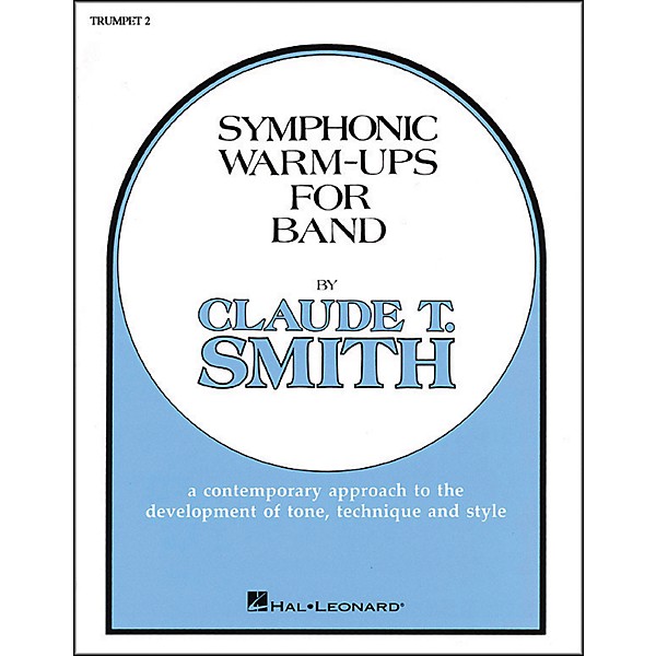 Hal Leonard Symphonic Warm-Ups For Band For Trumpet 2