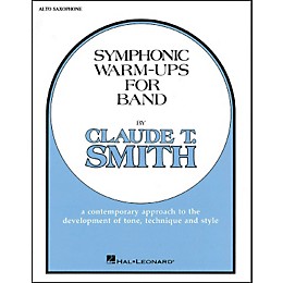 Hal Leonard Symphonic Warm-Ups For Band For E Flat Alto Saxophone