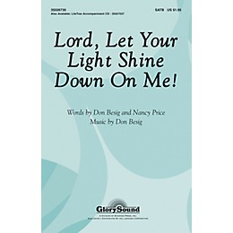 Hal Leonard Lord Let Your Light Shine Down On Me SATB