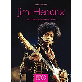 Music Sales Jimi Hendrix - Stories Behind Every Song