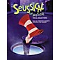 Hal Leonard Seussical the Musical Vocal Selections Piano/Vocal/Chords thumbnail