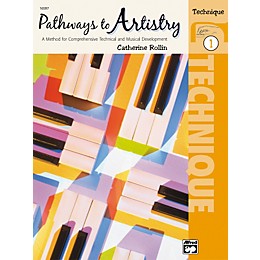 Alfred Pathways to Artistry Technique Book 1