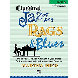 Alfred Classical Jazz Rags & Blues Book 3 Piano