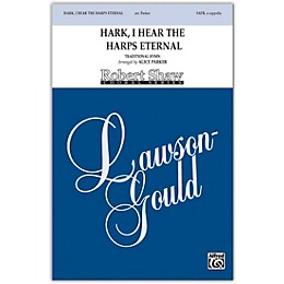 Alfred Hark, I Hear the Harps Eternal SATB, a cappella Choral Octavo