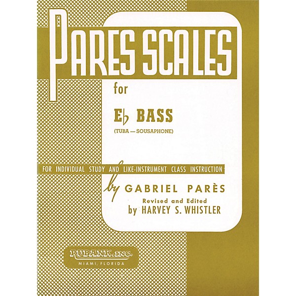 Hal Leonard Par¨s Scales For E Flat Bass