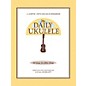 Hal Leonard The Daily Ukulele Songbook (Fakebook) thumbnail