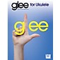 Hal Leonard Glee For Ukulele Songbook thumbnail