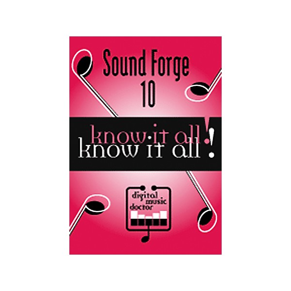 Digital Music Doctor Sound Forge 10 - Know It All! DVD