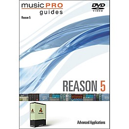 Hal Leonard Music Pro Guide DVD Reason 5 Advanced Applications