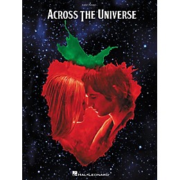 Hal Leonard Across The Universe: Music From The Motion Picture - Easy Piano Songbook