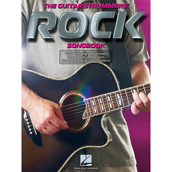 Hal Leonard The Guitar Strummers' Rock Songbook