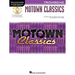 Hal Leonard Motown Classics - Instrum... Hal Leonard Motown Classics - Instrumental Play-Along Book/Digital Download Trombone