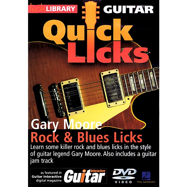 Hal Leonard Gary Moore - Rock & Blues Licks - Guitar Quick Licks DVD from Lick Library