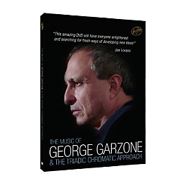 JodyJazz The Music of George Garzone & The Triadic Chromatic Approach DVD