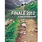 Hal Leonard Finale 2012 - A Trailblazer Guide thumbnail