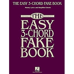 Hal Leonard The Easy 3-Chord Fake Book - Melody, Lyrics & Simplified Chords In Key Of C