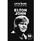 Music Sales Elton John The Little Black Songbook