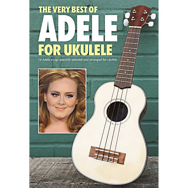 Hal Leonard The Very Best Of Adele For Ukulele
