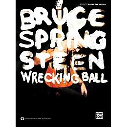 Alfred Bruce Springsteen - Wrecking Ball Guitar TAB Book