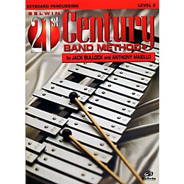 Alfred Belwin 21st Century Band Method Level 2 Keyboard Percussion Book