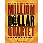 Hal Leonard Million Dollar Quartet - Vocal Selections thumbnail