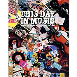 Hal Leonard This Day In Music - An Everyday Record Of Musical Feats And Facts