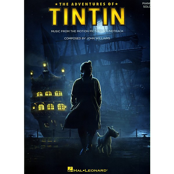 Hal Leonard The Adventures Of Tintin - Music From The Motion Picture Soundtrack for Piano Solo