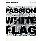Hal Leonard Passion - White Flag Piano/Vocal/Guitar Songbook thumbnail