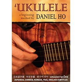 Alfred Ukulele A Beginning Method by Daniel Ho DVD