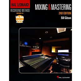 Hal Leonard Recording Method Book 6 - Mixing & Mastering 2nd Edition Book/DVD