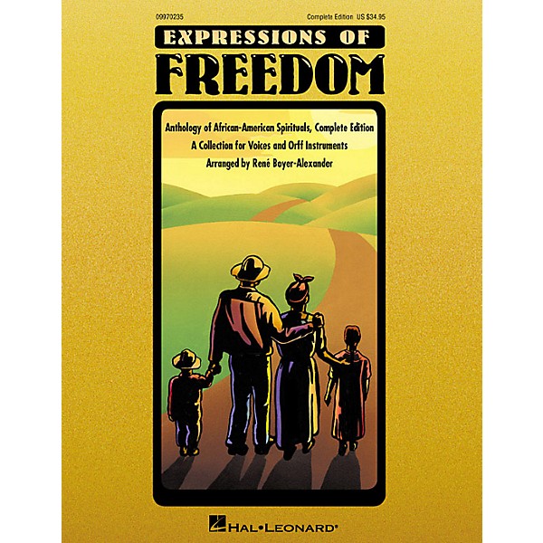 Hal Leonard Expressions Of Freedom Complete (Anthlogy of African American Spirituals) by Rene Boyer-Alexander (Orff)